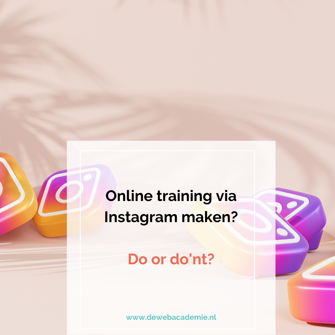 Online training via instagram maken
